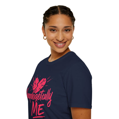 Unapologetically Me T-Shirt