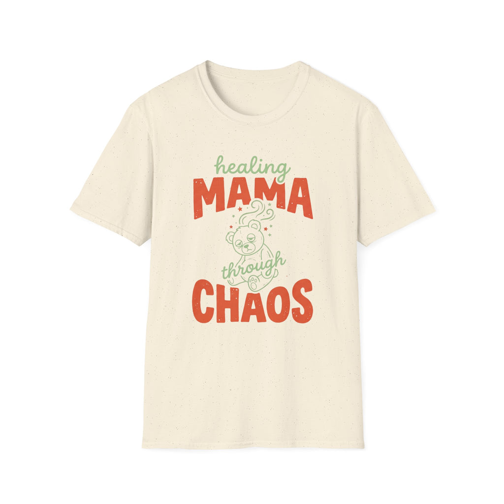 Healing Mama Through Chaos T-shirt