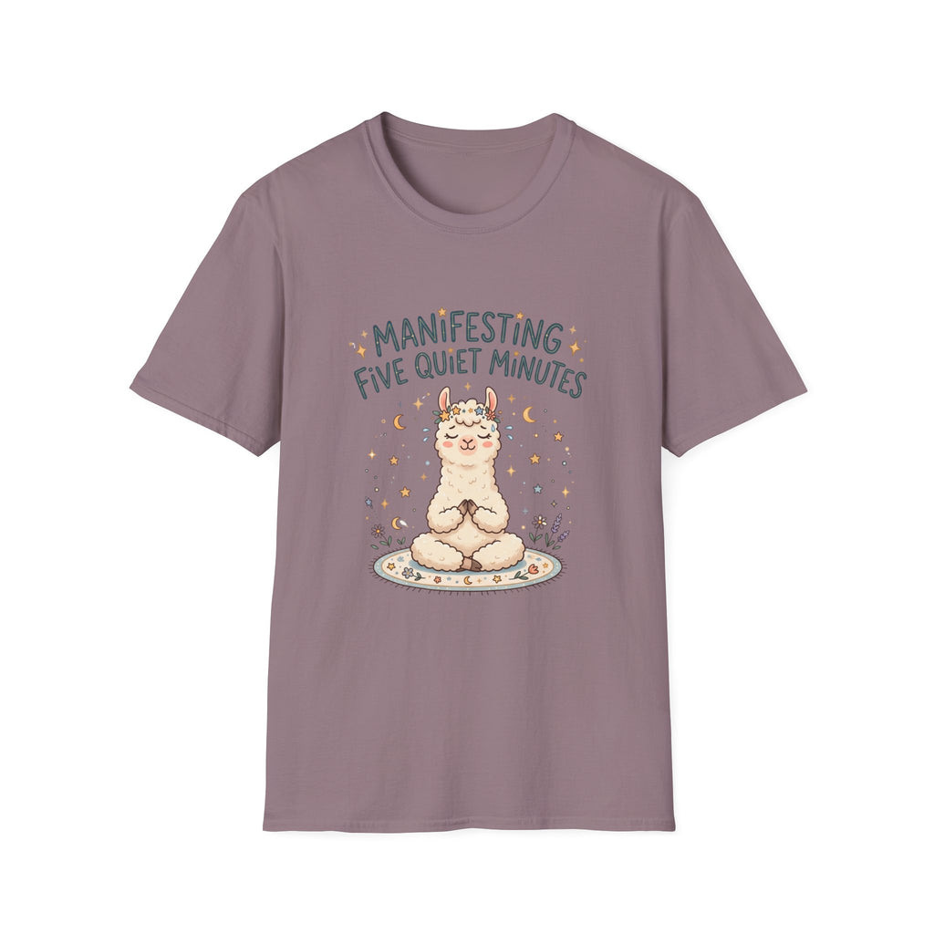 Manifesting Five Quiet Minutes T-Shirt
