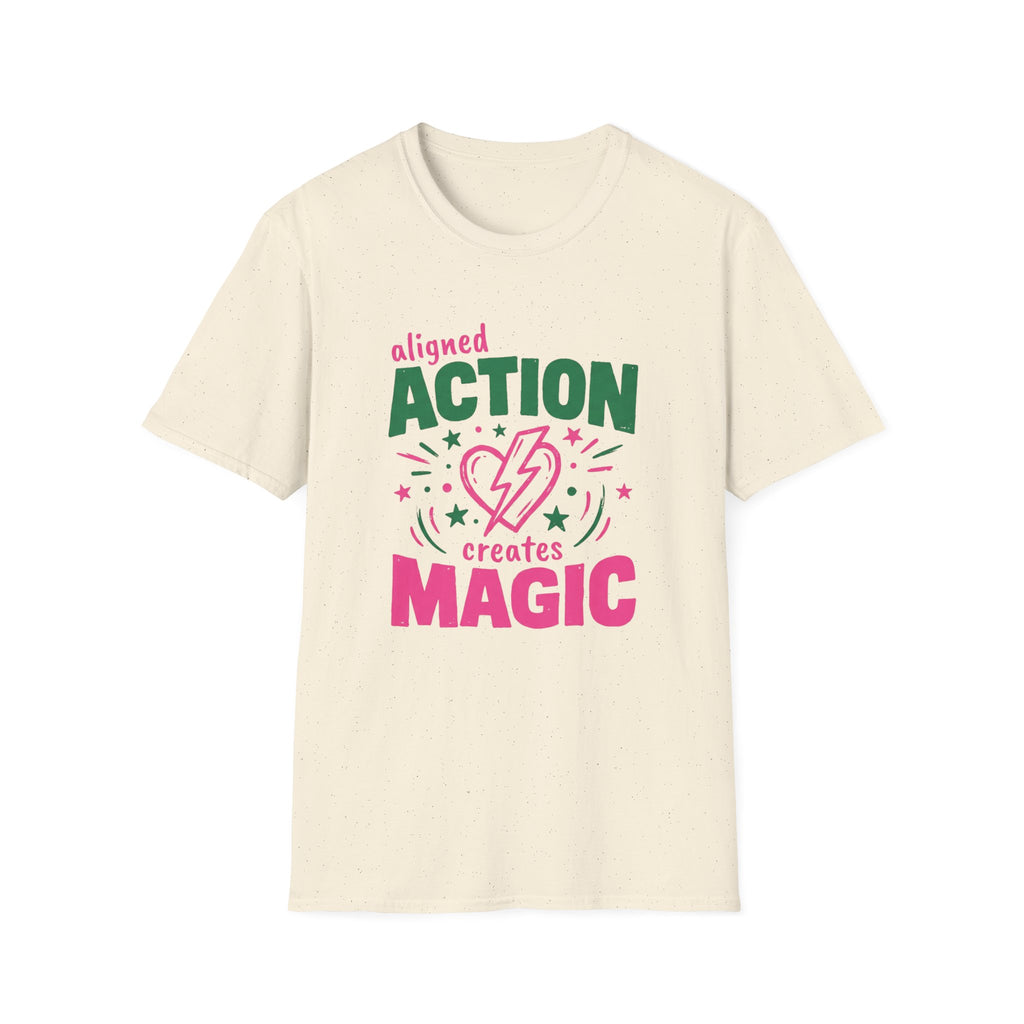Aligned Action Creates Magic T-Shirt