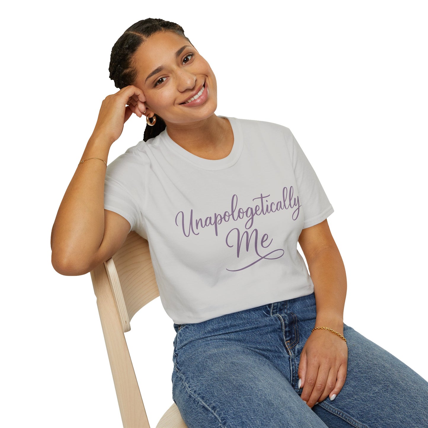 Unapologetically Me T-Shirt