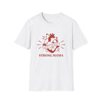 Soft Heart Strong Mama T-Shirt