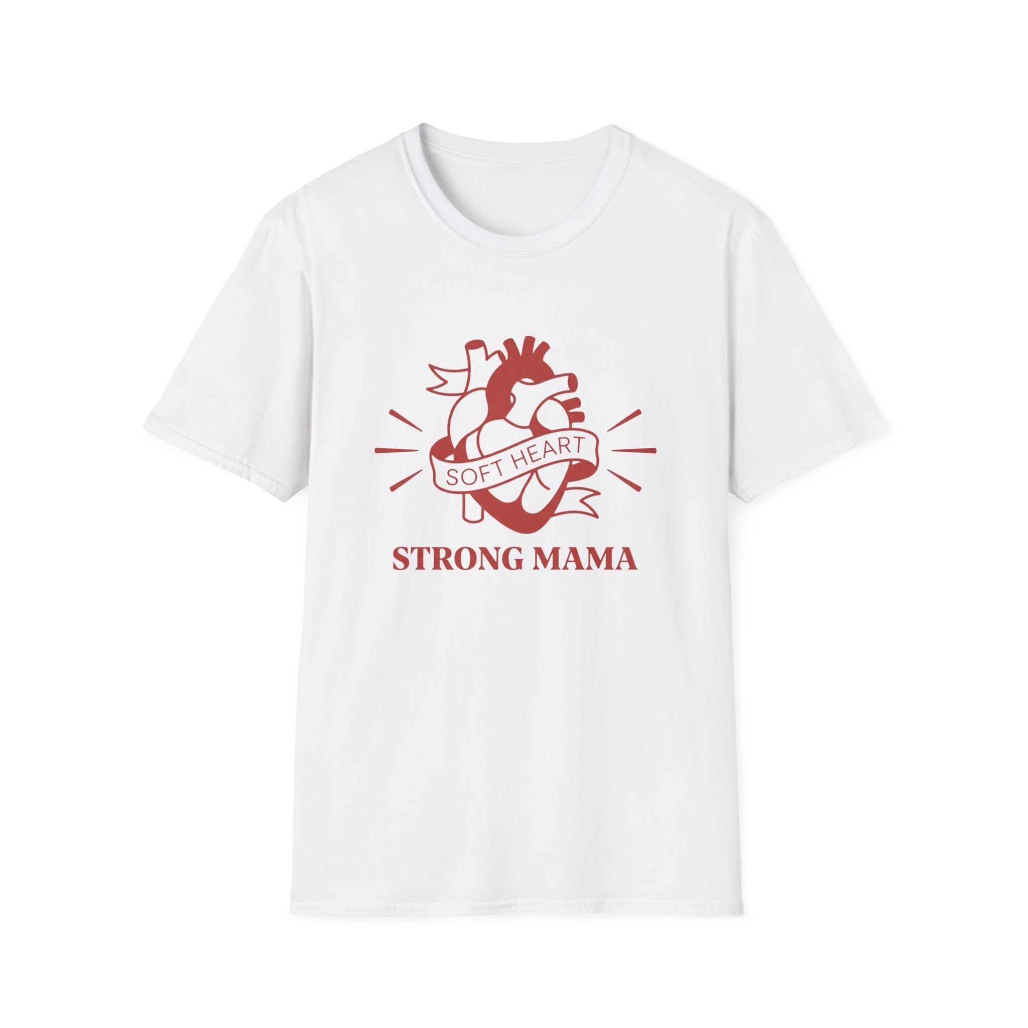 Soft Heart Strong Mama T-Shirt