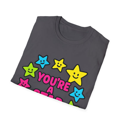 You’re a Star T-Shirt