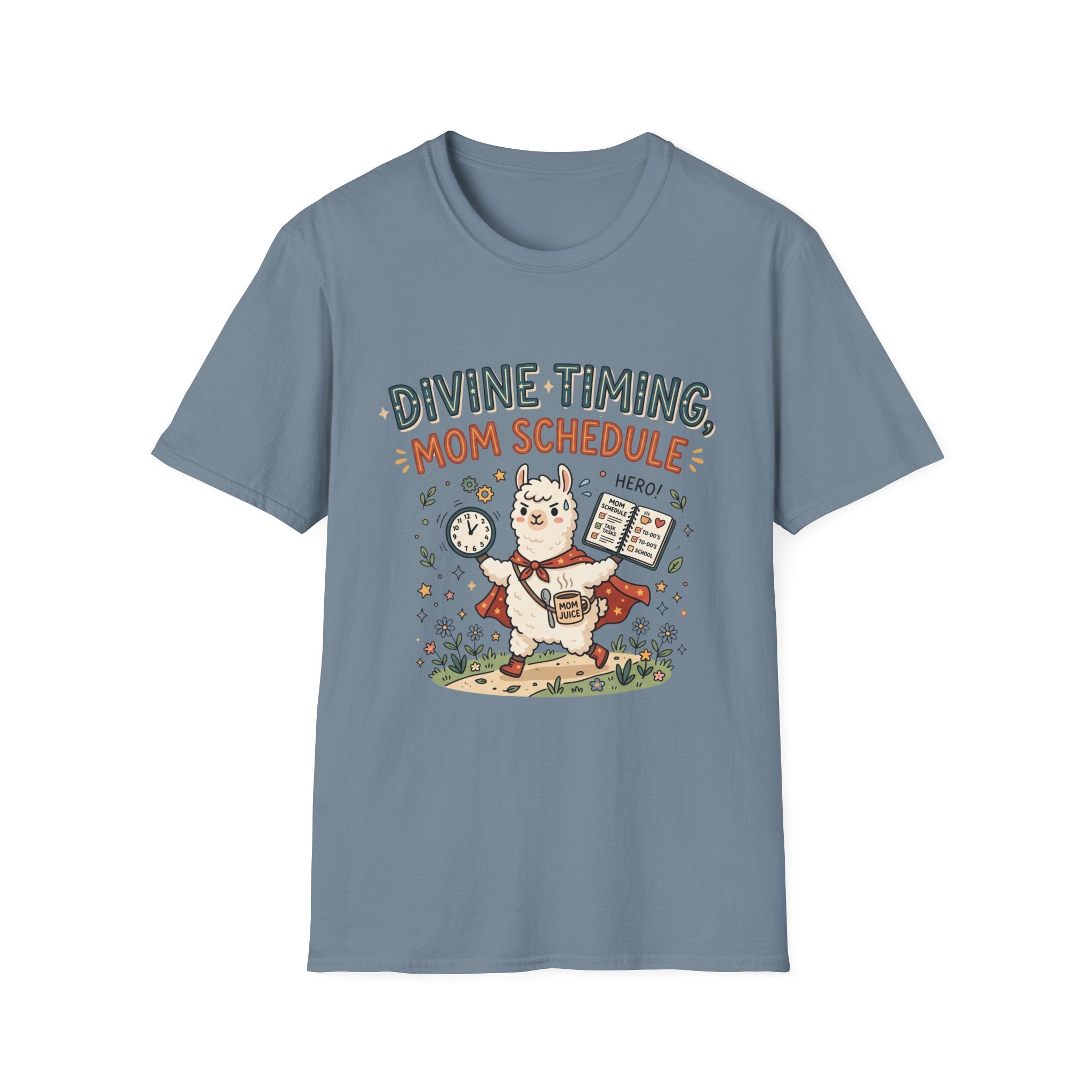 Divine Timing, Mom Schedule T-shirt