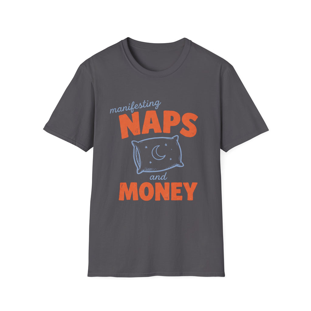 Manifesting Naps and Money T‑Shirt