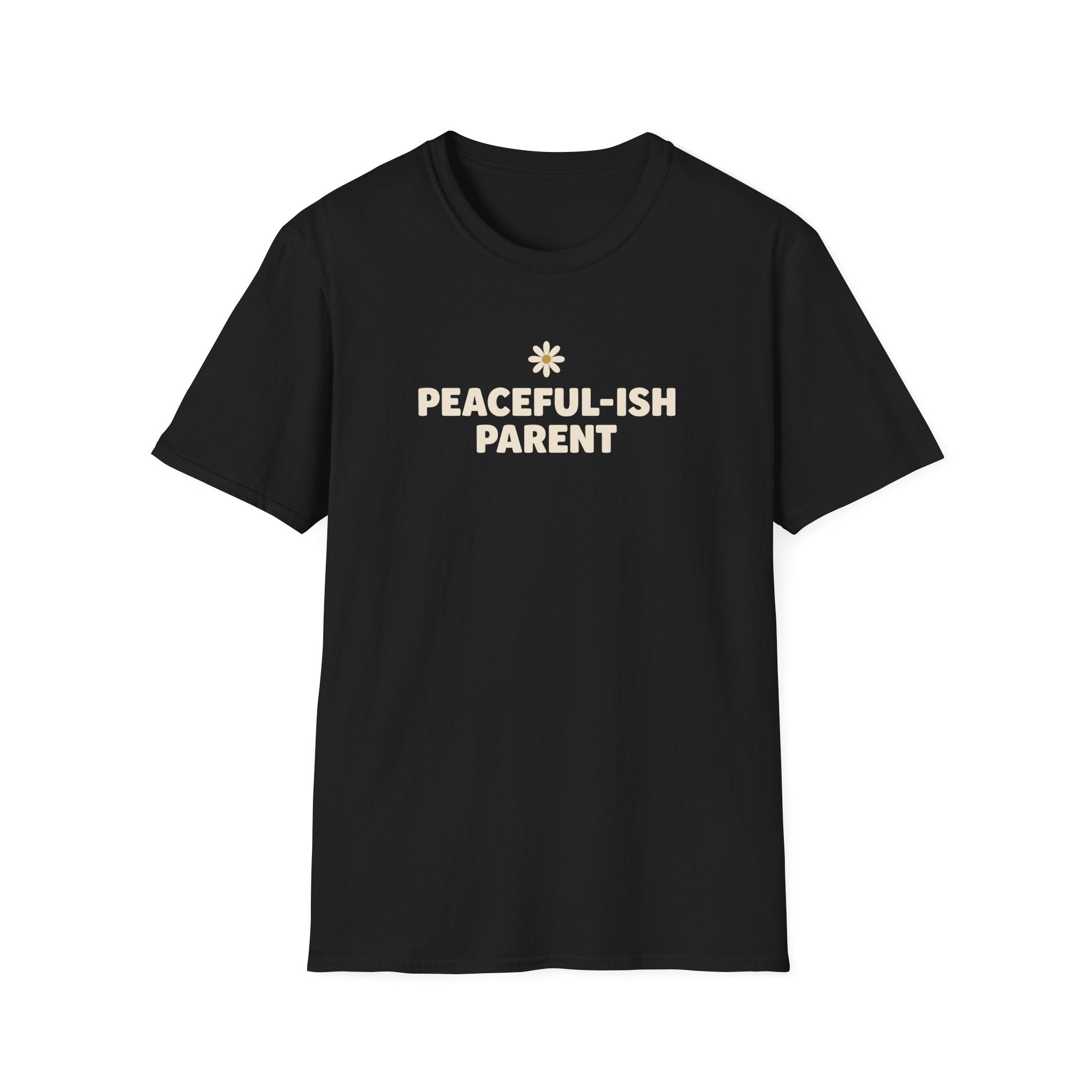 Peaceful-ish Parent T-Shirt