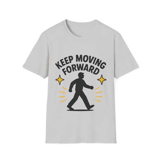 Keep Moving Forward T-Shirt