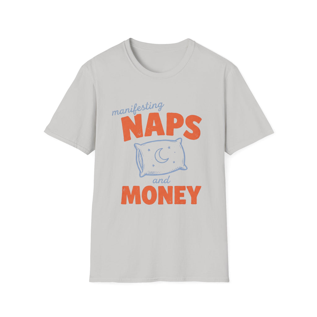 Manifesting Naps and Money T‑Shirt