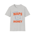 Manifesting Naps and Money T‑Shirt