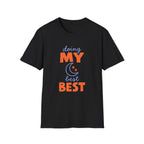 Doing My Best T-shirt