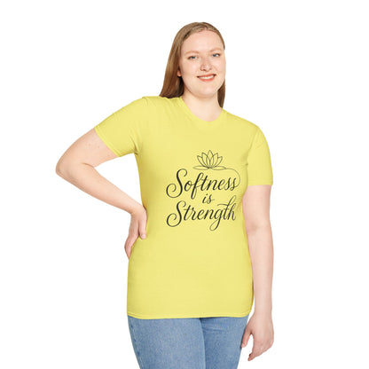 Softness is Strength T-Shirt