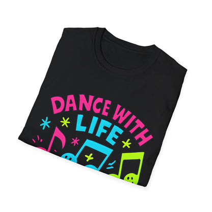 Dance with Life T-Shirt