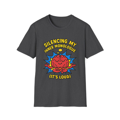 Silencing My Inner Monologue Tee