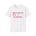 Different On Purpose T-Shirt