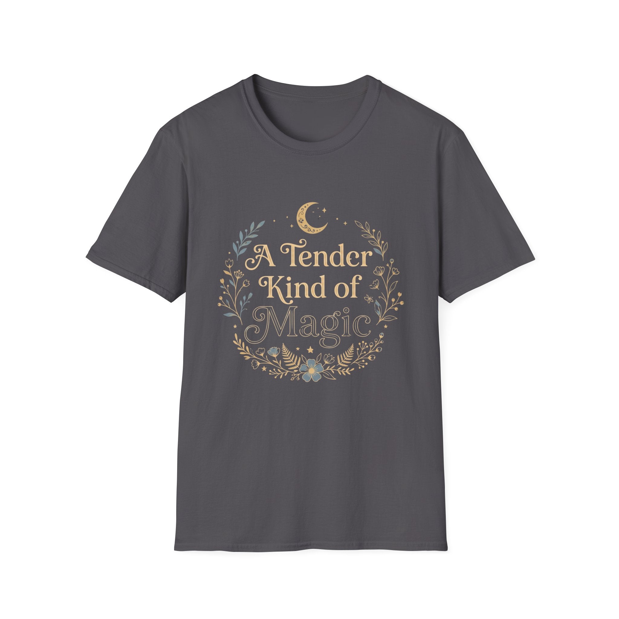 A Tender Kind of Magic T-Shirt