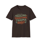 Healing Generational Trauma T‑Shirt