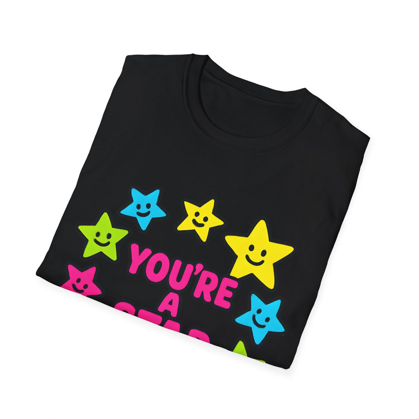 You’re a Star T-Shirt