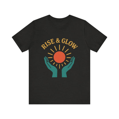 Rise & Glow Unisex Tee