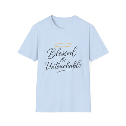 Blessed & Untouchable T-Shirt