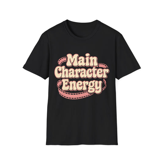 Main Character Energy T-Shirt