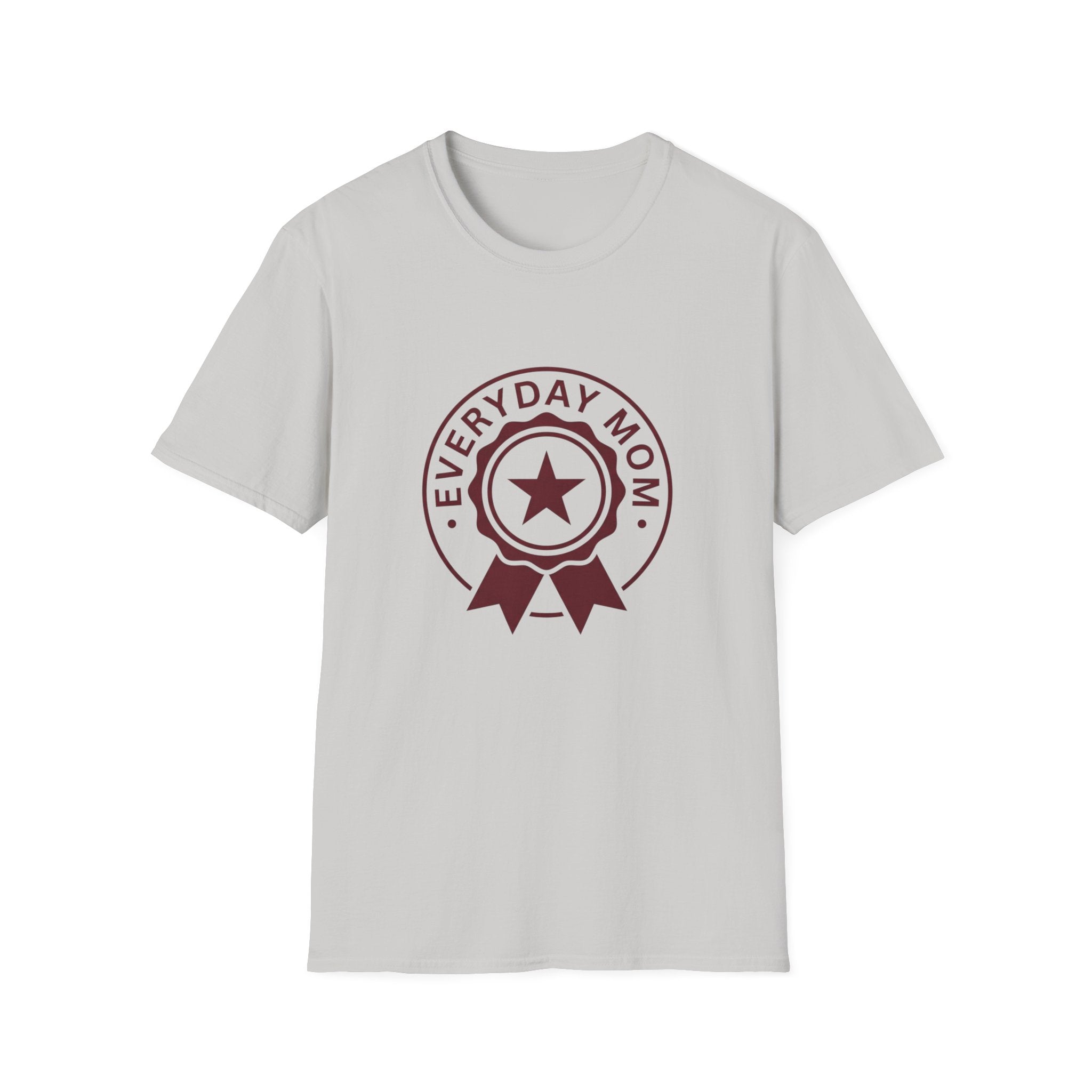 Everyday Mom Award T-Shirt