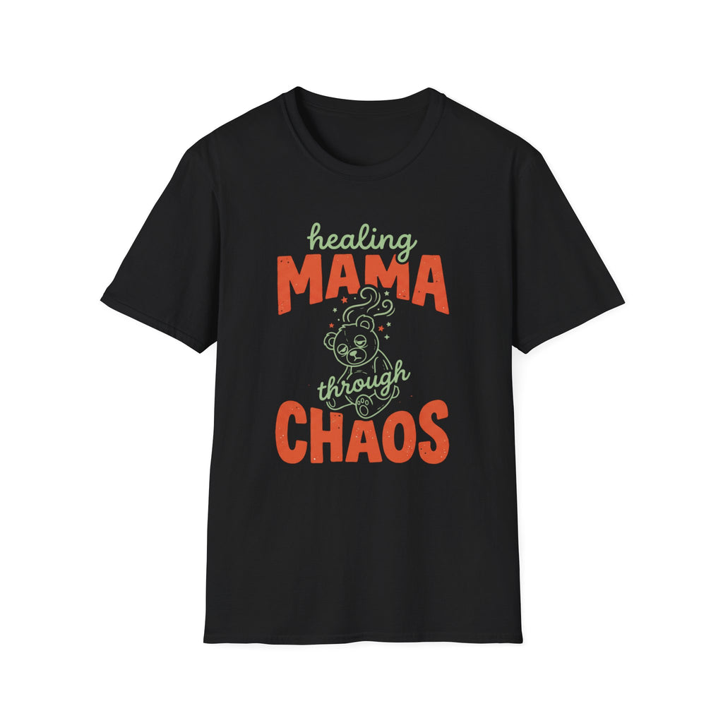 Healing Mama Through Chaos T-shirt