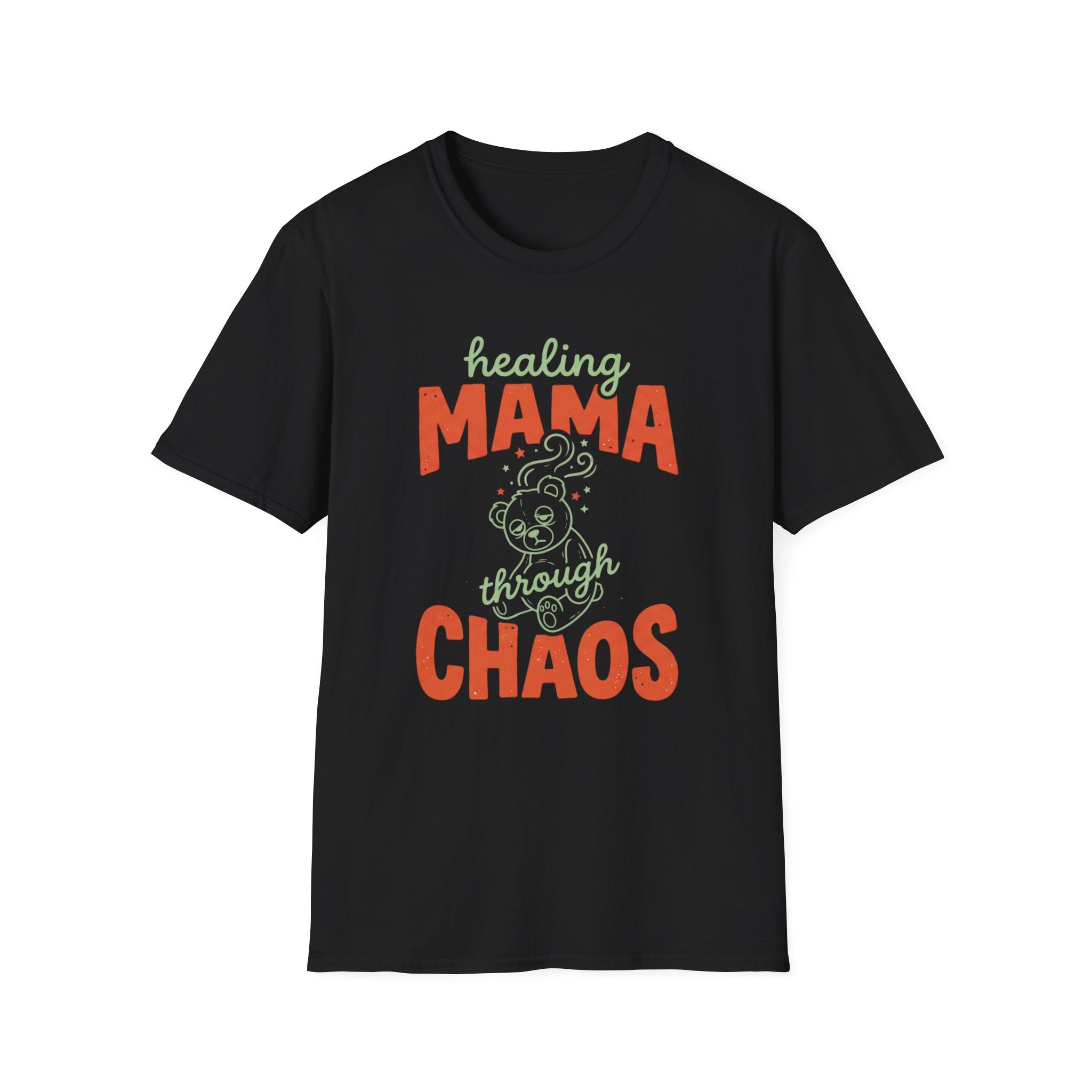 Healing Mama Through Chaos T-shirt