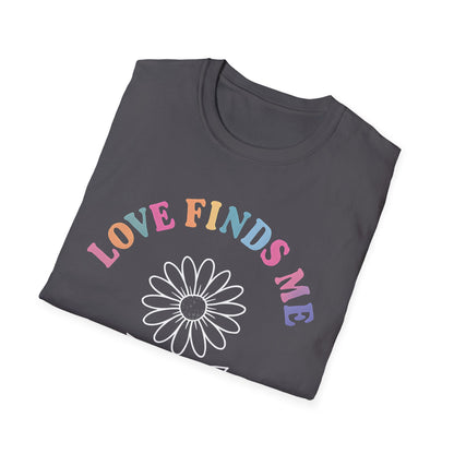 Love Finds Me T-Shirt