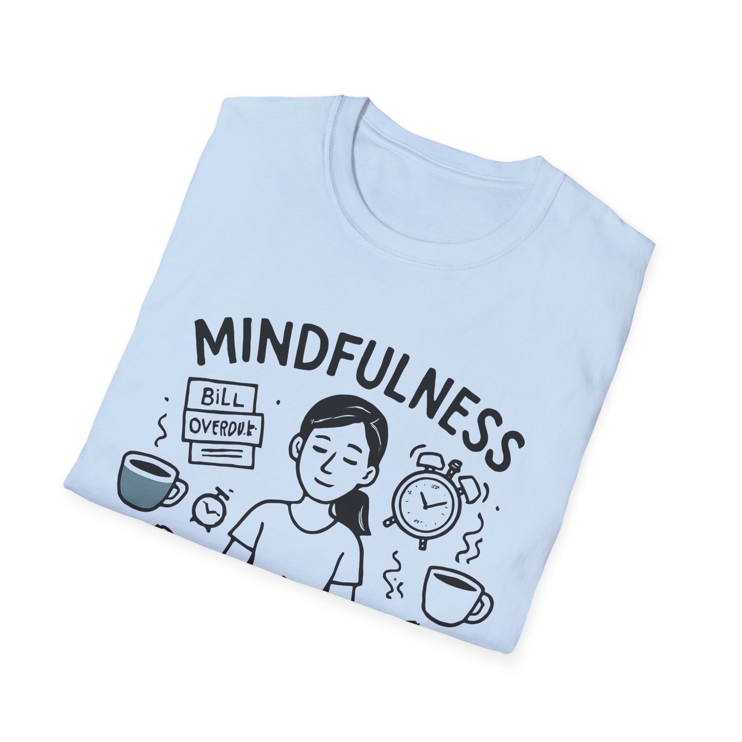 Because Adulting Is Terrifying Tee