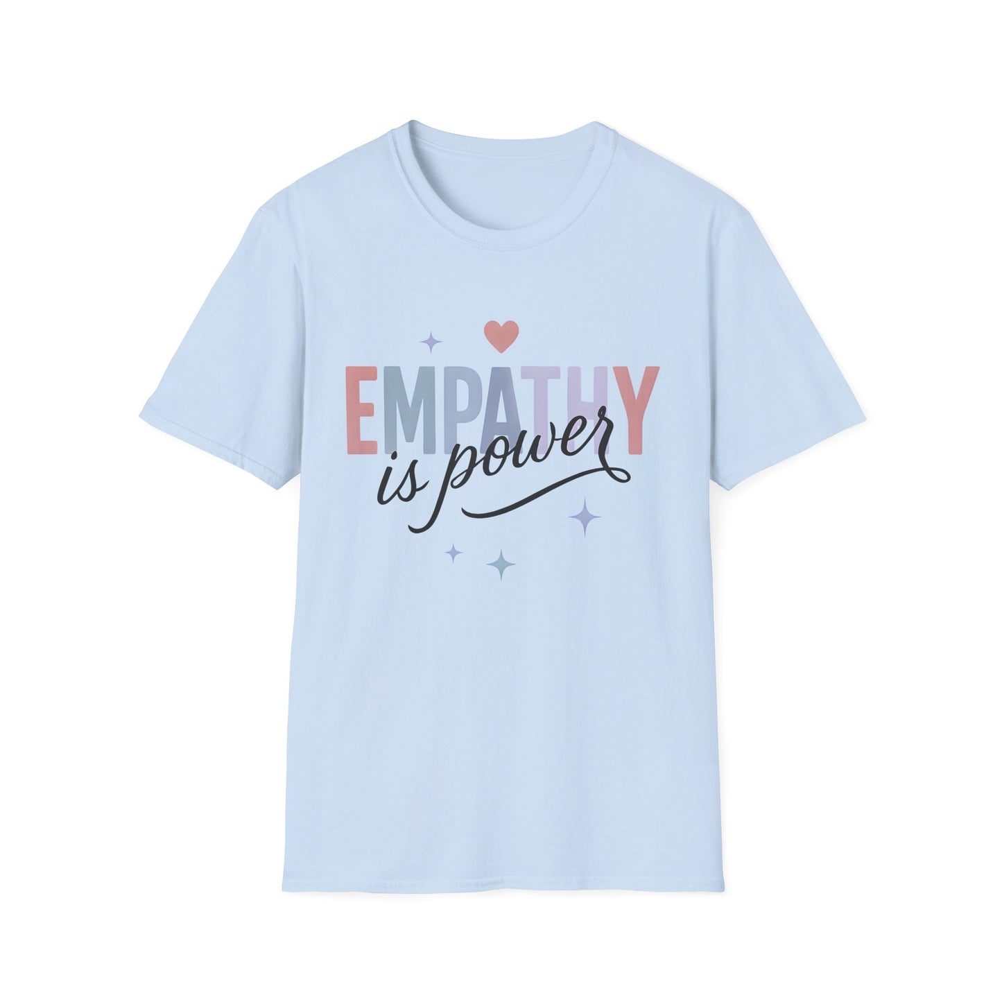 Empathy is Power T-Shirt