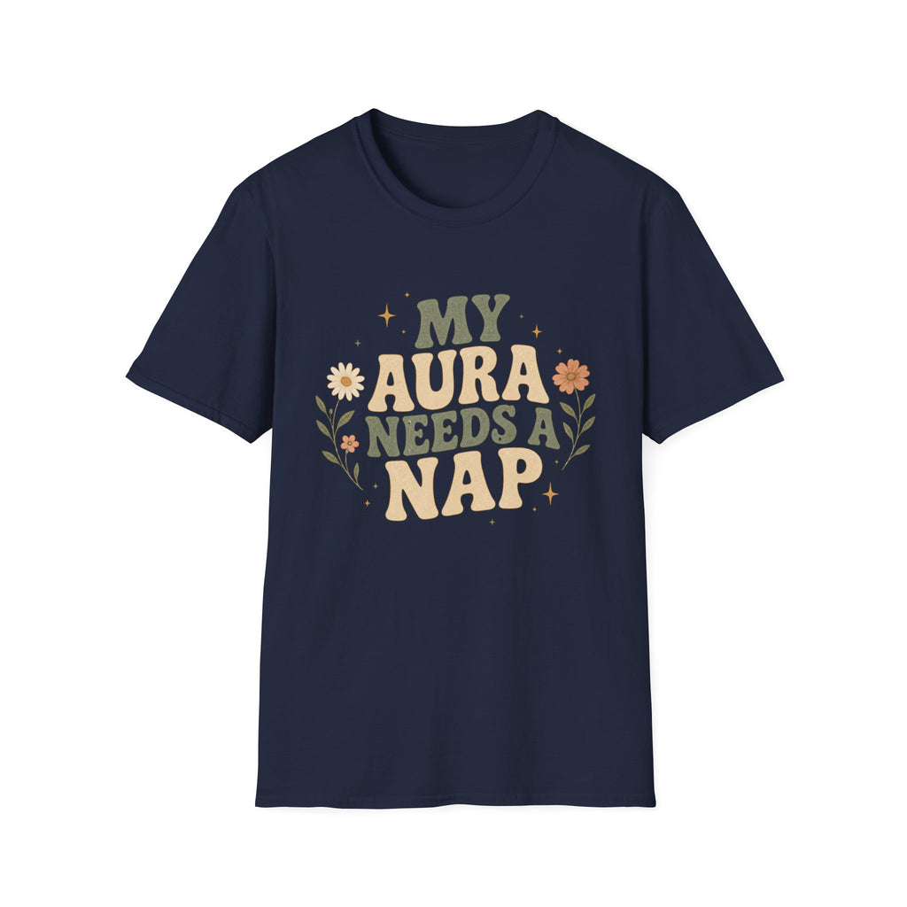 My Aura Needs a Nap T‑Shirt