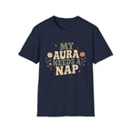 My Aura Needs a Nap T‑Shirt