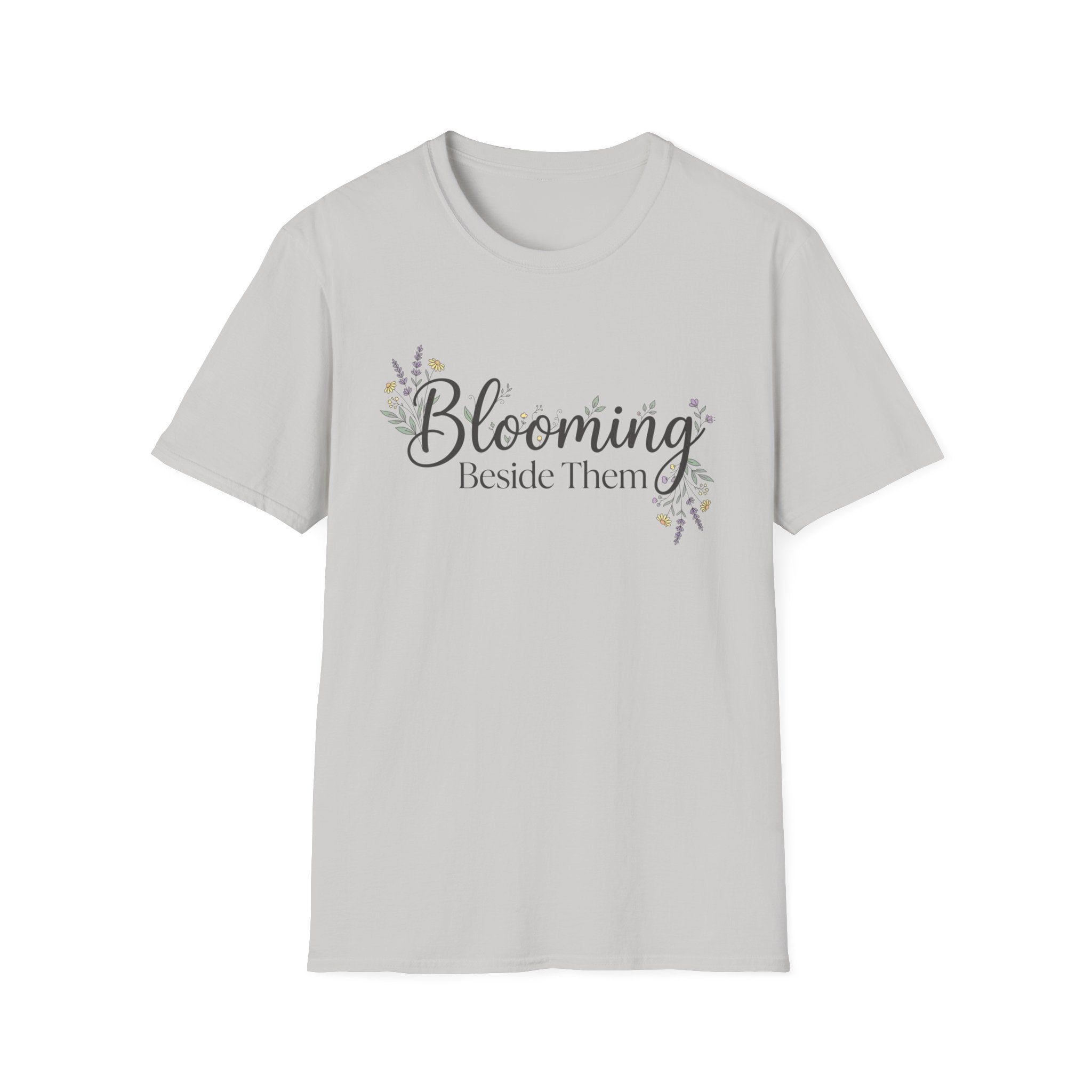 Blooming Beside Them T-Shirt