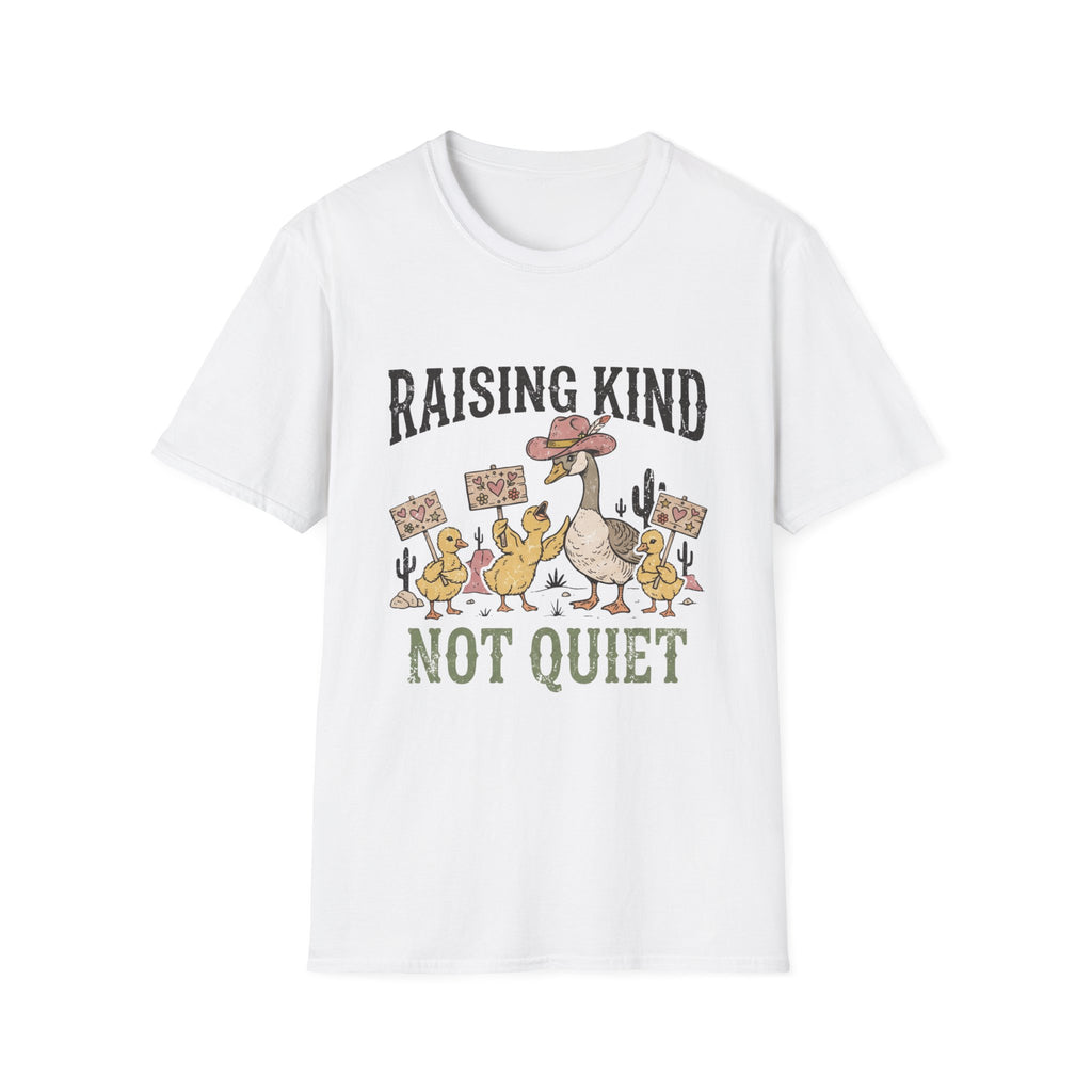 Raising Kind Not Quiet T-Shirt