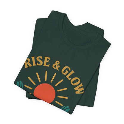 Rise & Glow Unisex Tee