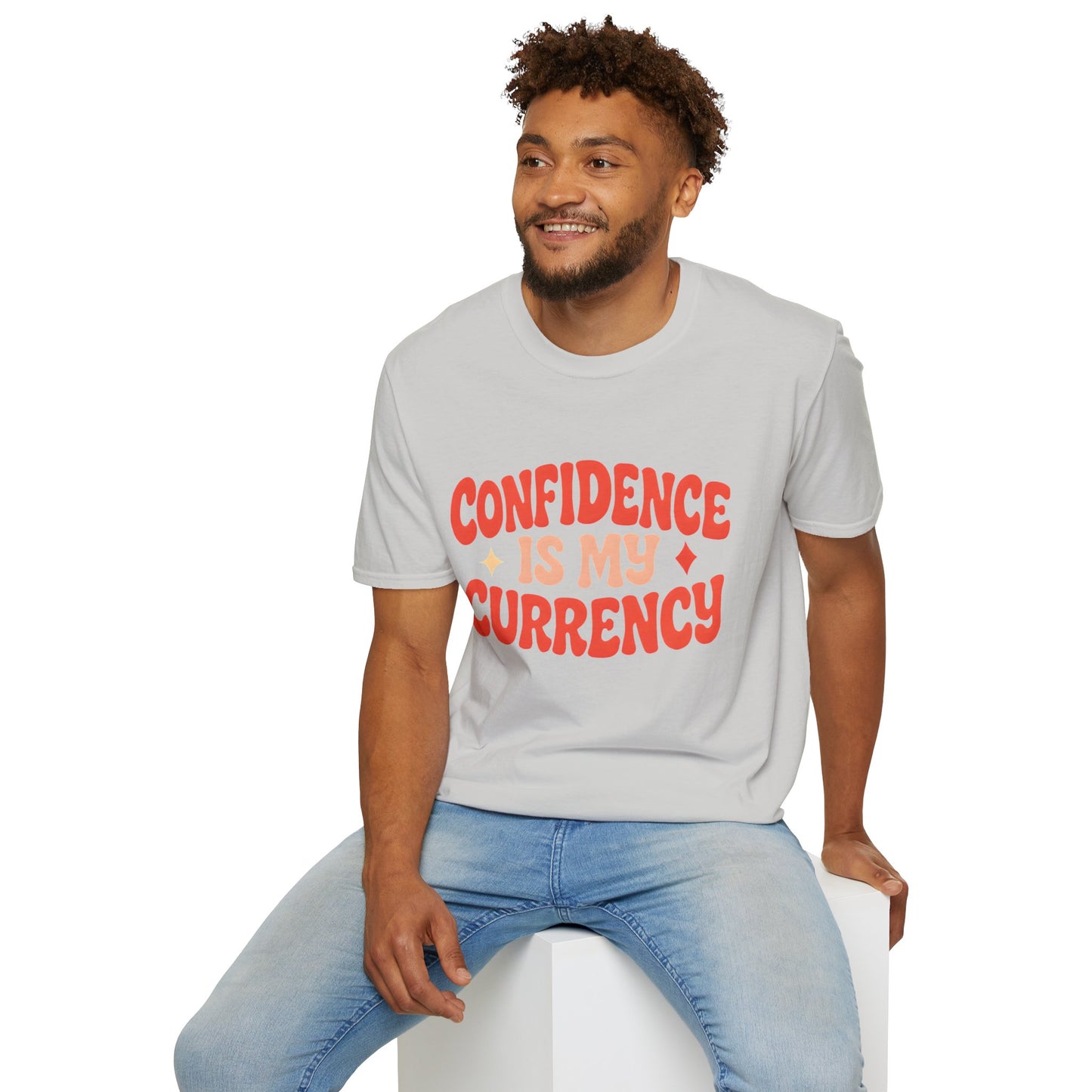 Confidence Is My Currency T-Shirt