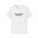 Energy Cleansed, House Isn’t T-Shirt