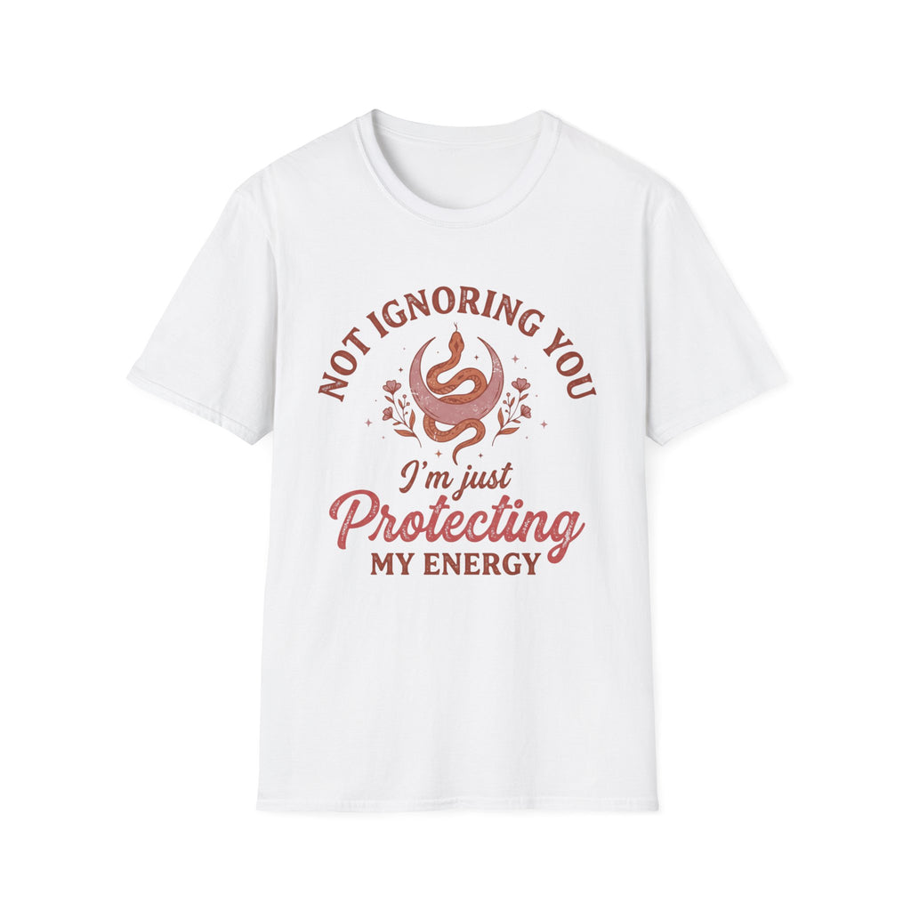 " Protecting My Energy"  T-shirt