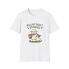 Raising Babies & Boundaries T-Shirt