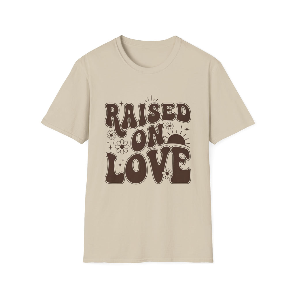 Raised on Love T-Shirt