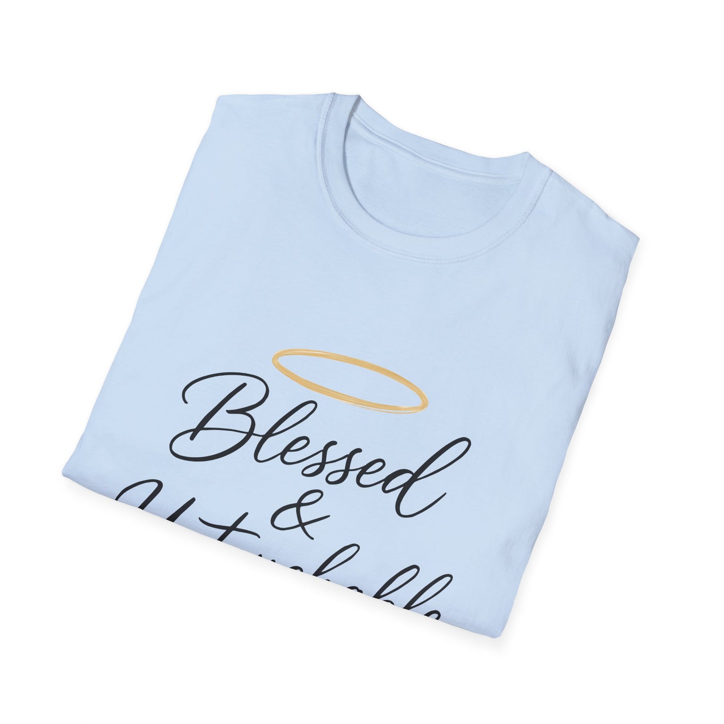 Blessed & Untouchable T-Shirt