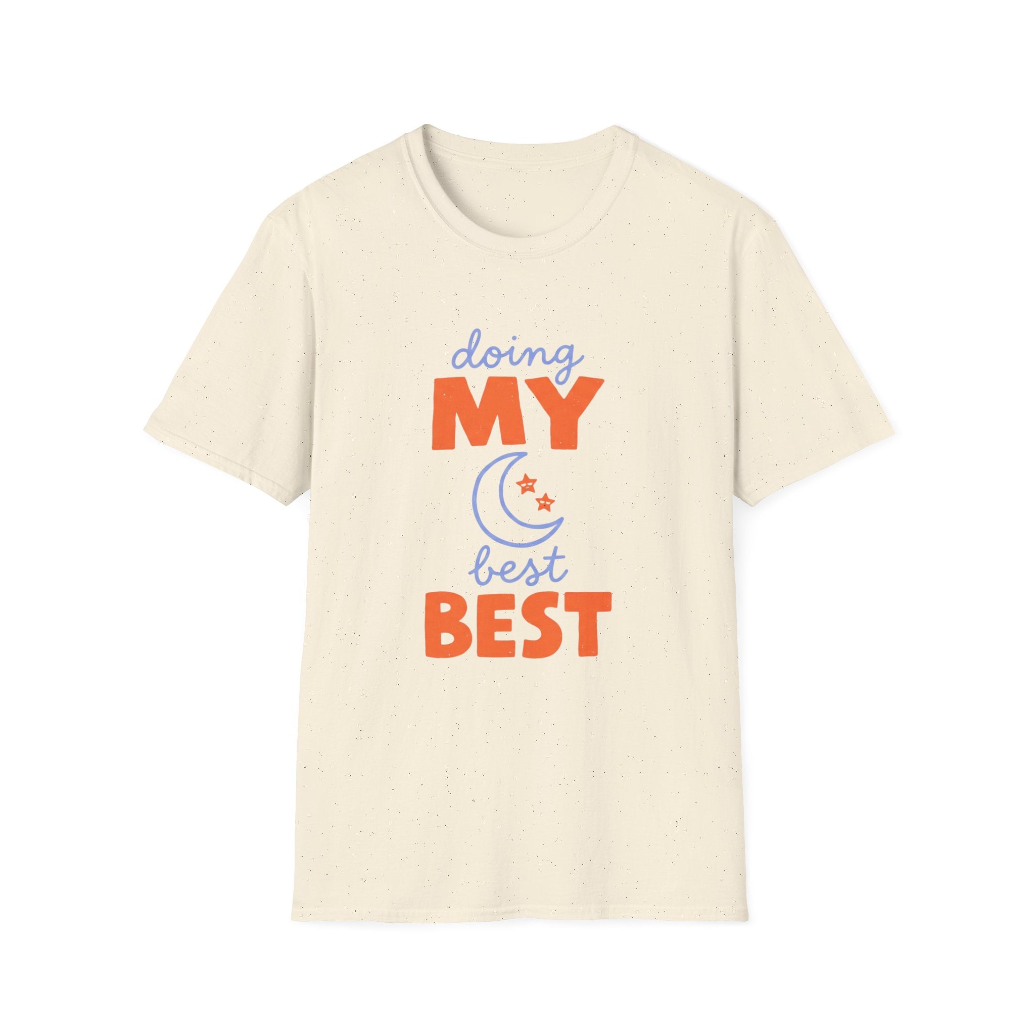 Doing My Best T-shirt