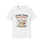 Divine Timing, Mom Schedule T-shirt