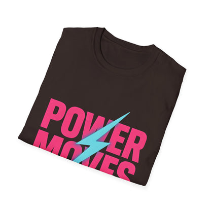 Power Moves T-Shirt