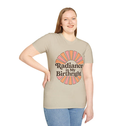 Radiance is My Birthright T-Shirt