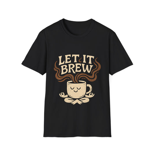 Let It Brew Coffee T-Shirt