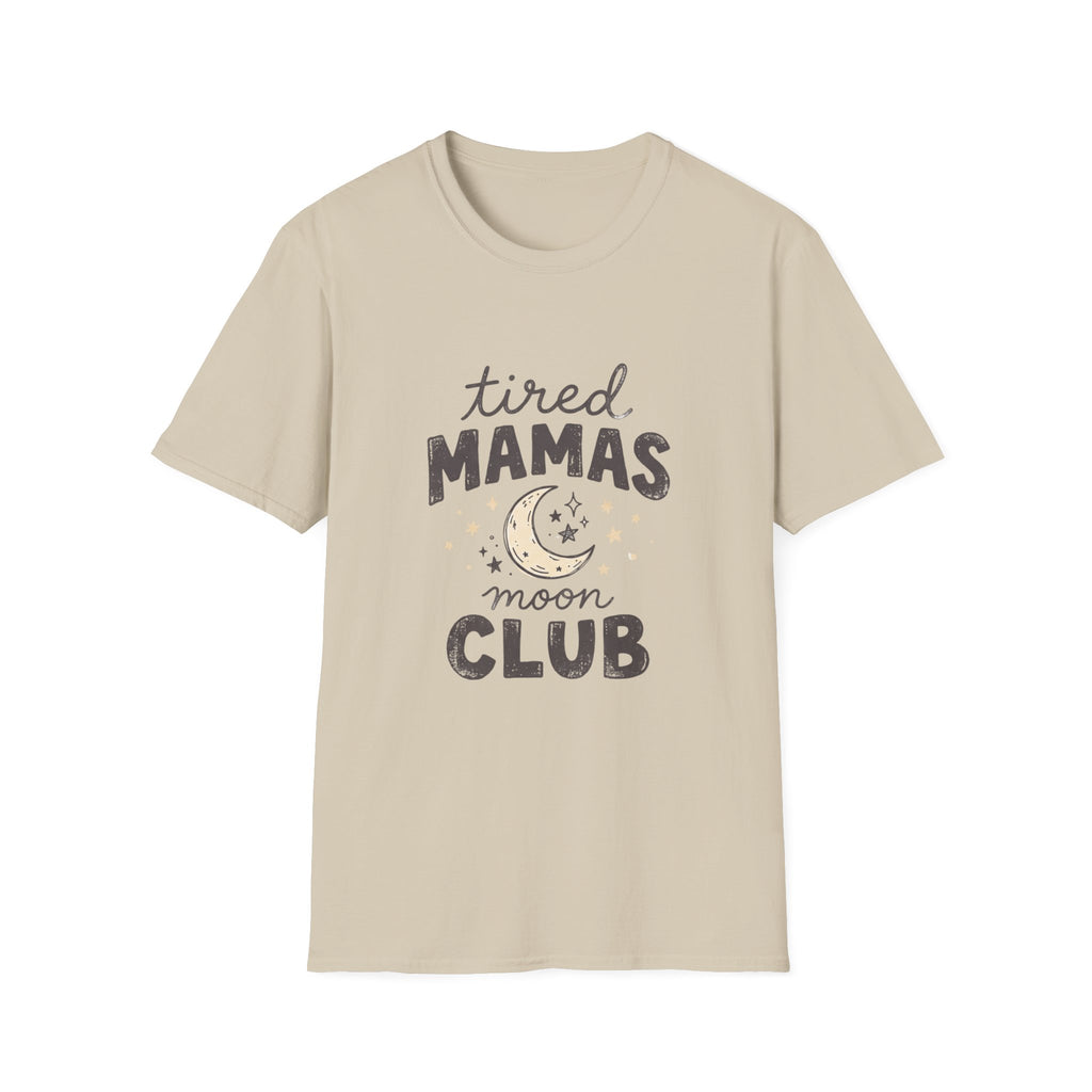 "Tired Mamas Moon Club" T-Shirt