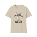 "Tired Mamas Moon Club" T-Shirt