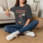 Motherhood Looks Good On Me T-Shirt